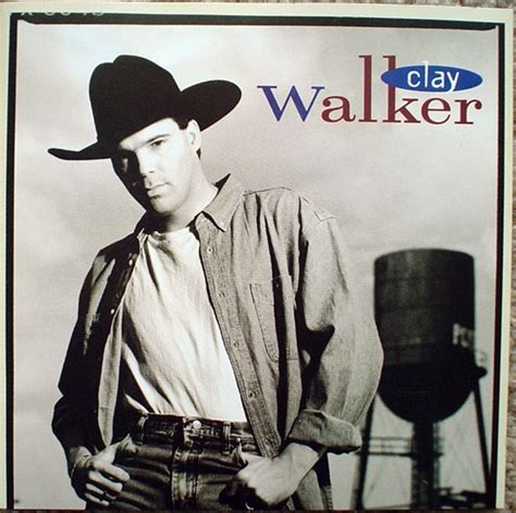 Clay walker clay walker - August 19, 1969 · Beaumont, Texas, USA. Birth name. Ernest Clayton Walker Jr. Nickname. Clayboy. Height. 5′ 11″ (1.80 m) Mini Bio. Clay Walker was born on August 19, 1969 in …